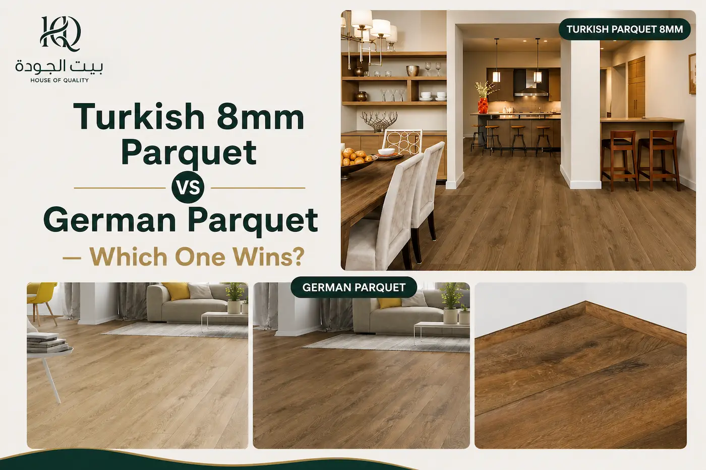 Turkish 8mm Parquet vs German Parquet